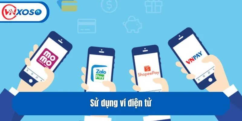 Sử dụng ví điện tử